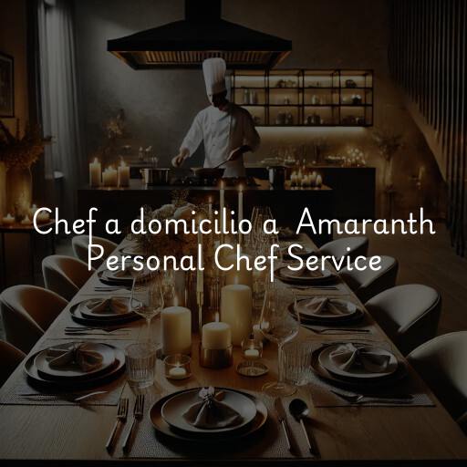 Chef a domicilio a Amaranth Personal Chef Service