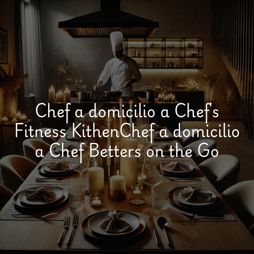 Chef a domicilio a