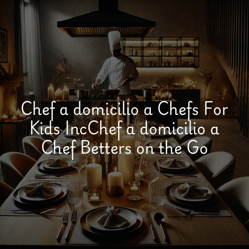Chef a domicilio a