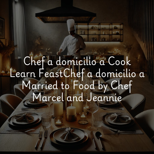 Chef a domicilio a