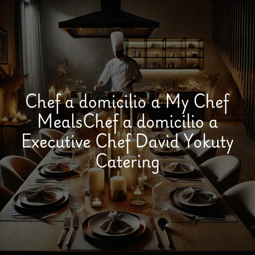 Chef a domicilio a
