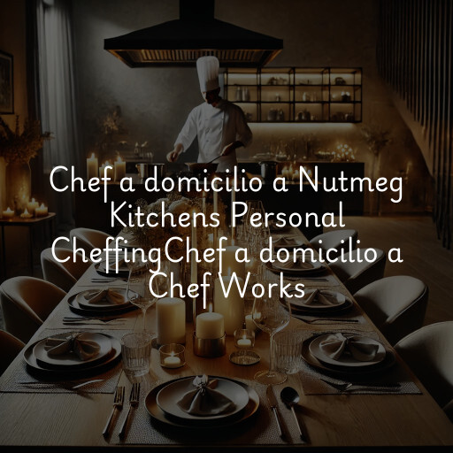 Chef a domicilio a