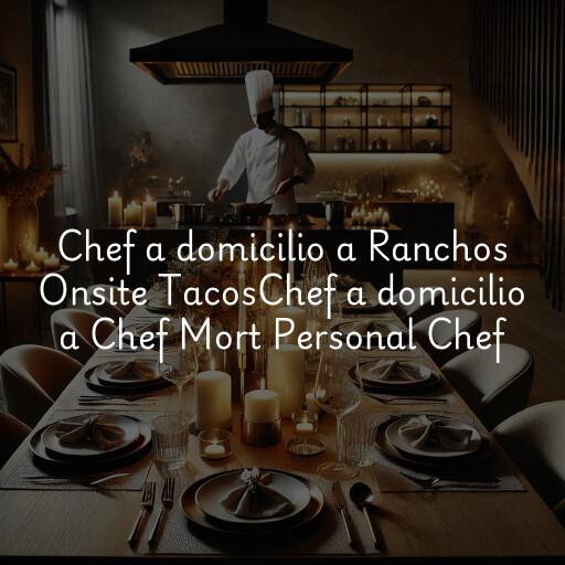 Chef a domicilio a