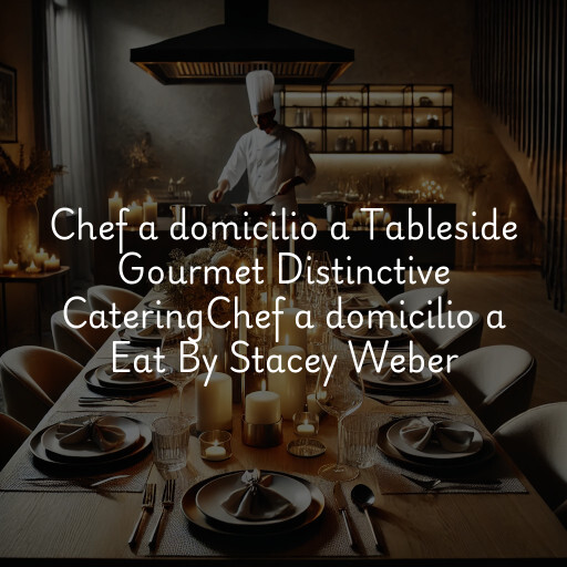 Chef a domicilio a