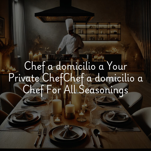 Chef a domicilio a