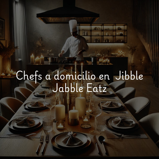 Chefs a domicilio en Jibble Jabble Eatz