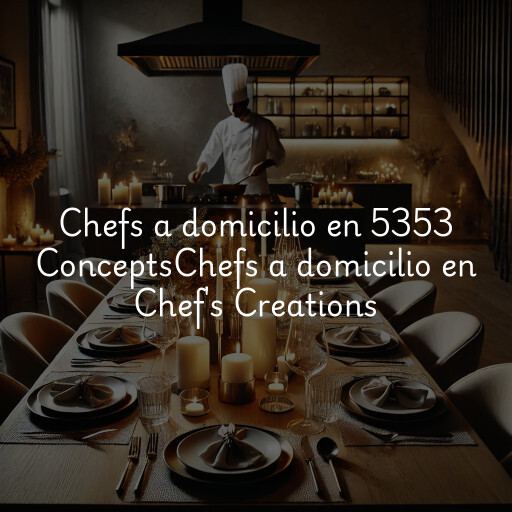 Chefs a domicilio en