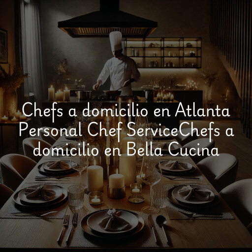Chefs a domicilio en