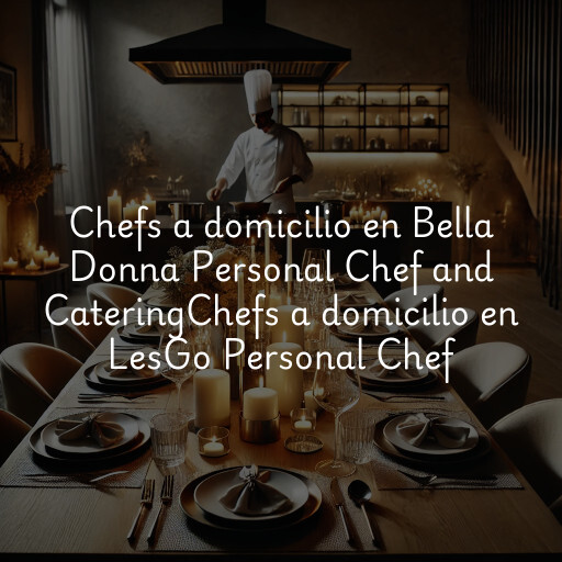 Chefs a domicilio en