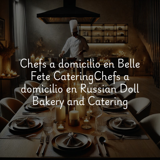 Chefs a domicilio en