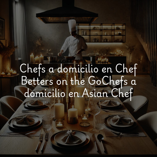 Chefs a domicilio en