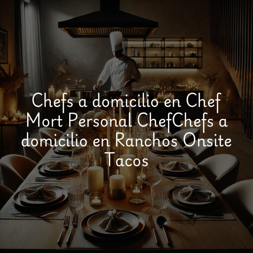 Chefs a domicilio en