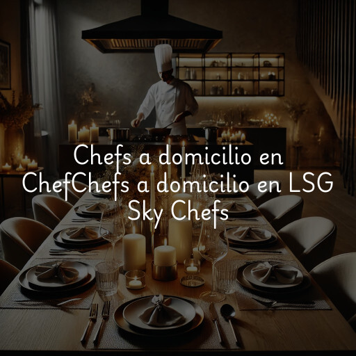 Chefs a domicilio en
