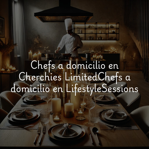 Chefs a domicilio en