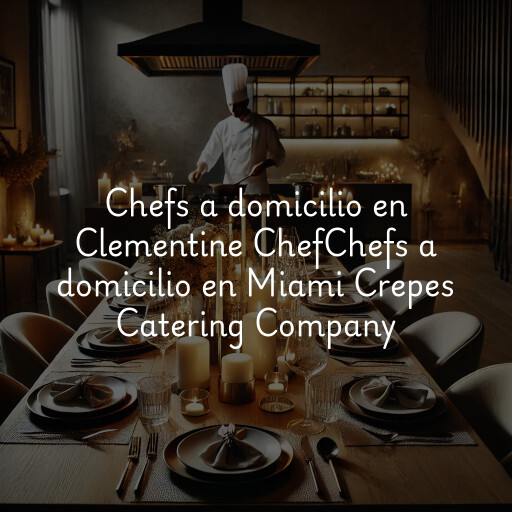 Chefs a domicilio en