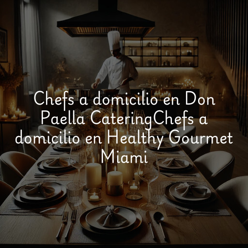 Chefs a domicilio en