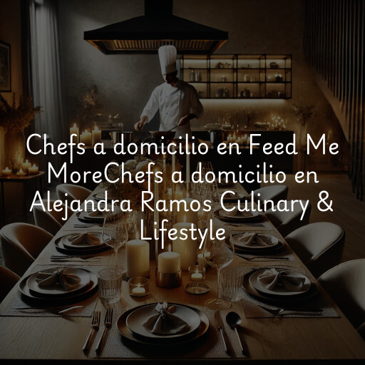 Chefs a domicilio en