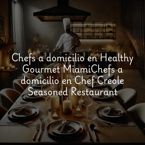 Chefs a domicilio en