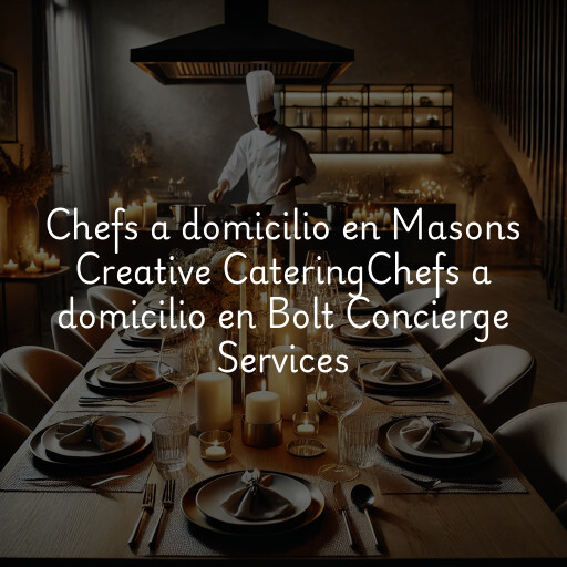 Chefs a domicilio en