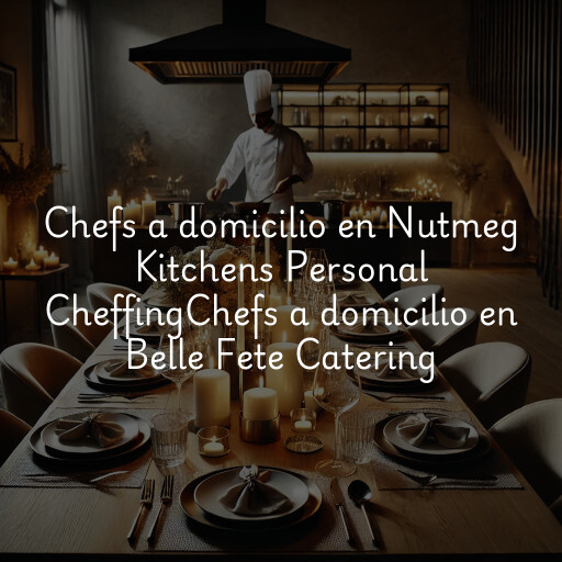 Chefs a domicilio en