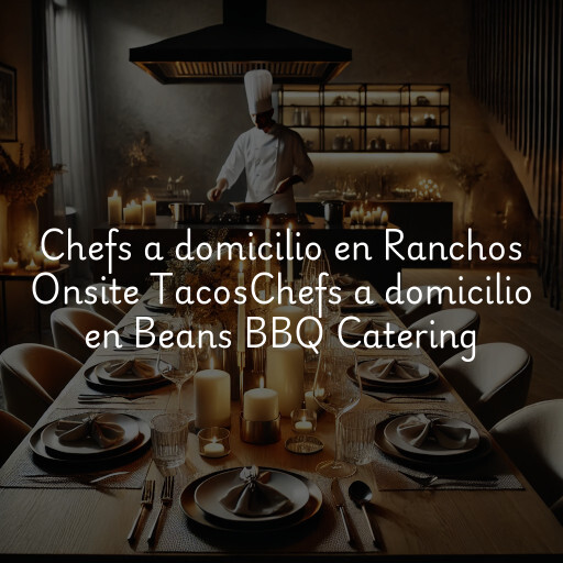 Chefs a domicilio en