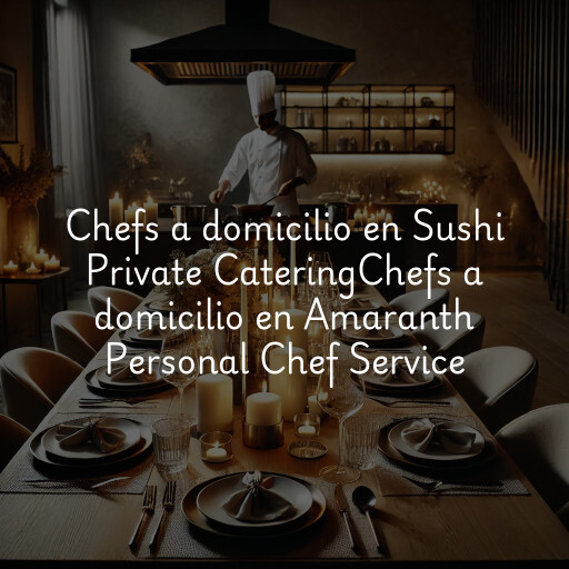 Chefs a domicilio en