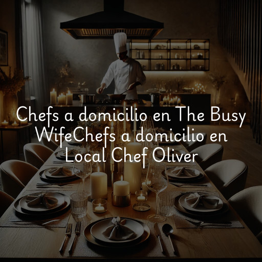 Chefs a domicilio en
