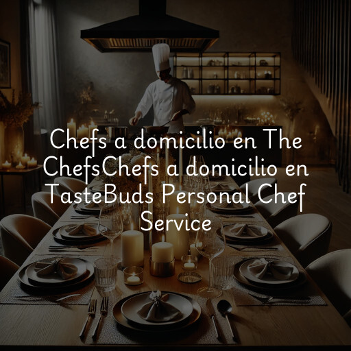 Chefs a domicilio en