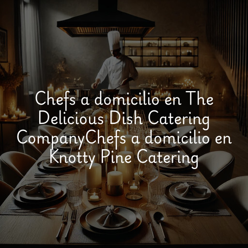 Chefs a domicilio en