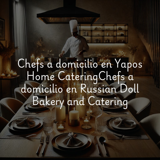 Chefs a domicilio en