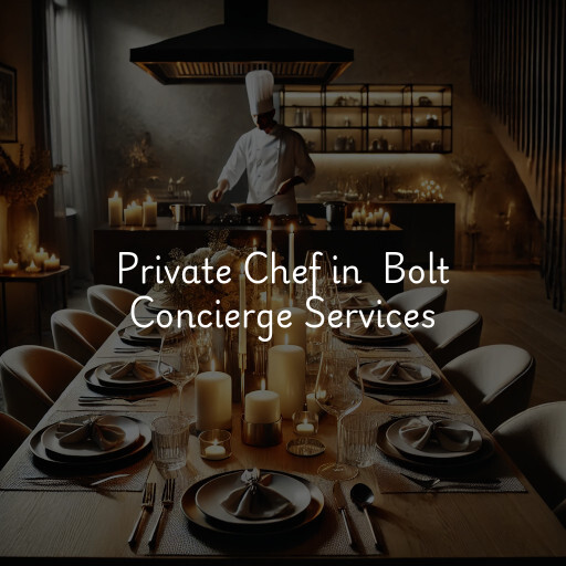 Private Chef at  Bolt Concierge Services