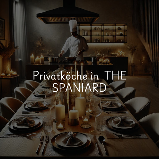 Privatköche in THE SPANIARD